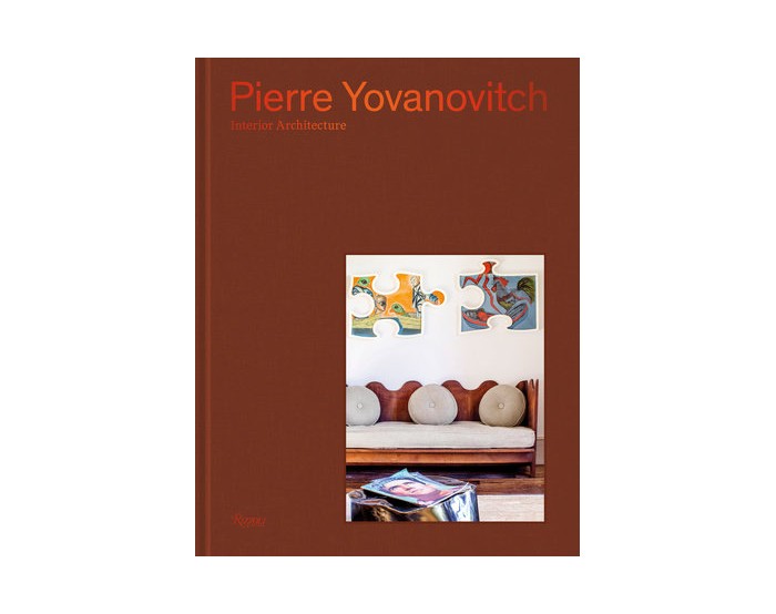 Pierre Yovanovitch: Interior Architecture