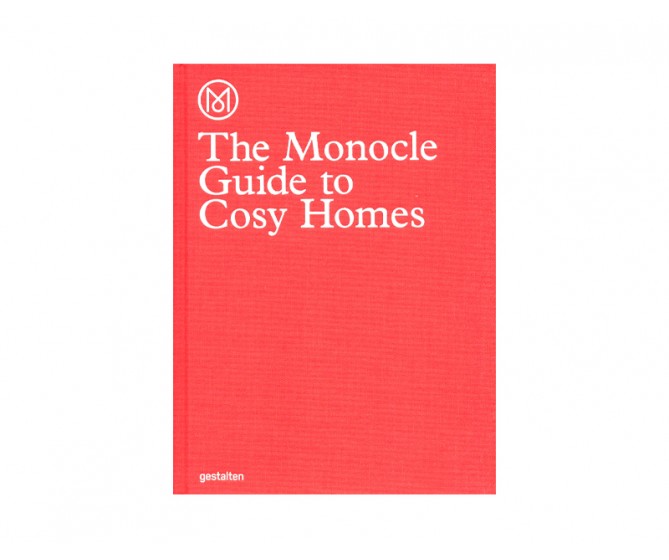 The Monocle Guide to Cosy Homes