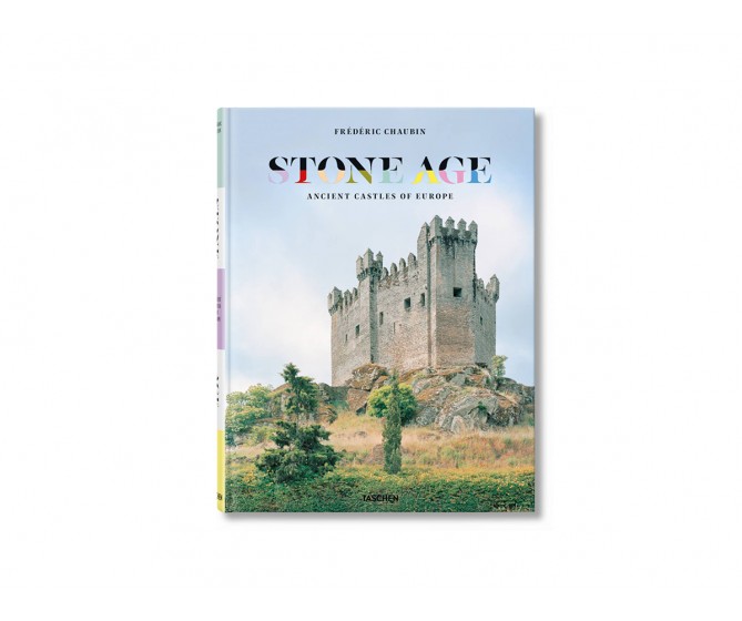 Frédéric Chaubin. STONEAGE.  Ancient Castles of Europe.